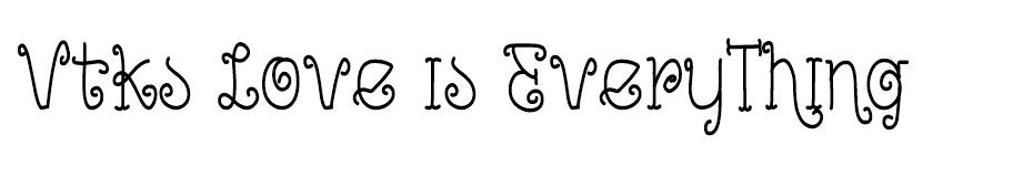 VTKS Love Is Everything font